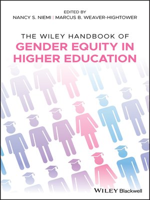 cover image of The Wiley Handbook of Gender Equity in Higher Education